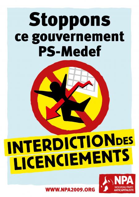 Stoppons le gouvernement PS-MEDEF, interdiction des licenciements